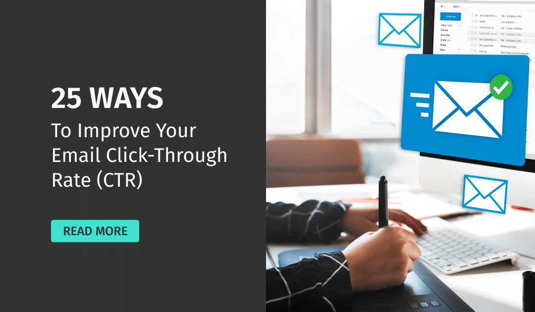 25 Ways to Improve Your Email Click Through Rate (CTR)