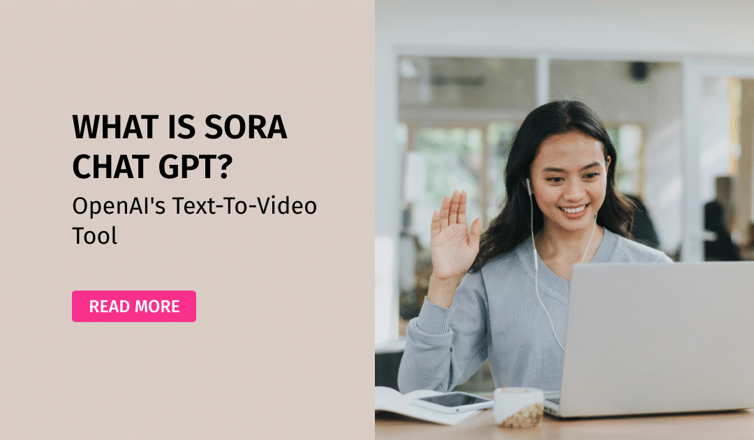 What Is Sora ChatGPT_ OpenAI's Text-to-Video Tool